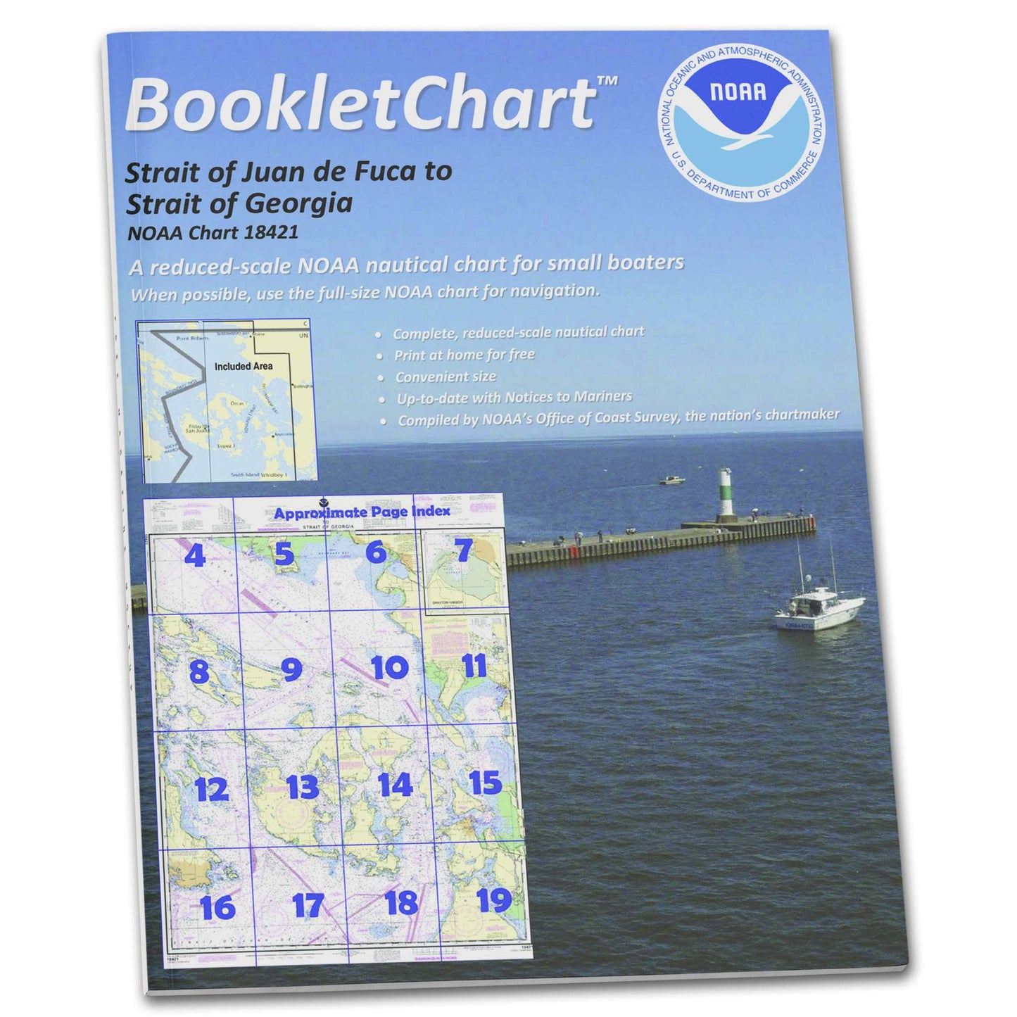 Paradise Clay CB18421 HISTORICAL NOAA Booklet Strait of Juan de Fuca to Strait of Georgia;Drayton Harbor, Handy 8.5" x 11" Size. Paper Chart Book Designed for use Aboard Small Craft