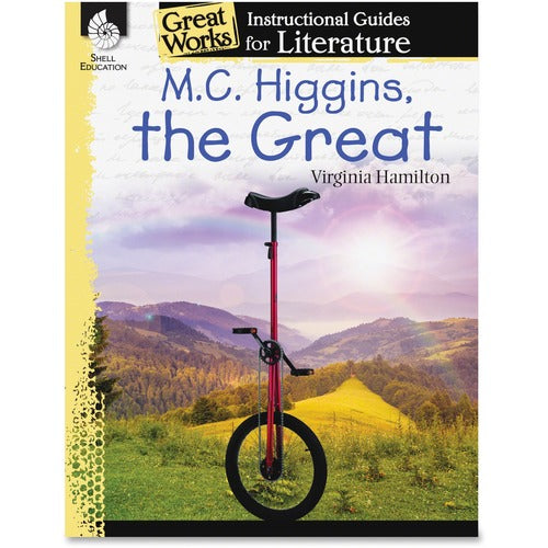 Shell Education SHL40209 M.C. Higgins the Great Instructional Guides Printed Book by Virginia Hamilton Printed Book by Virginia Hamilton