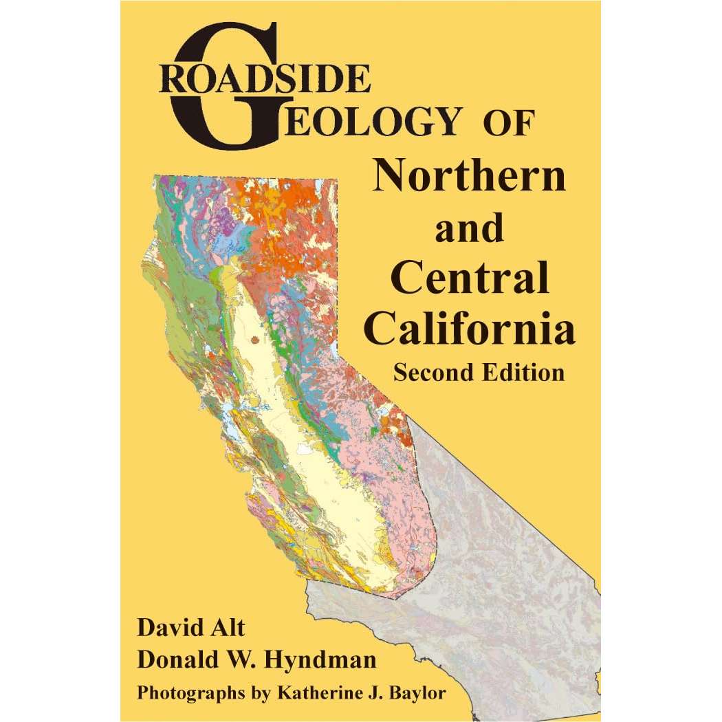 Paradise Clay MPP032 Roadside Geology of Northern and Central California - Book
