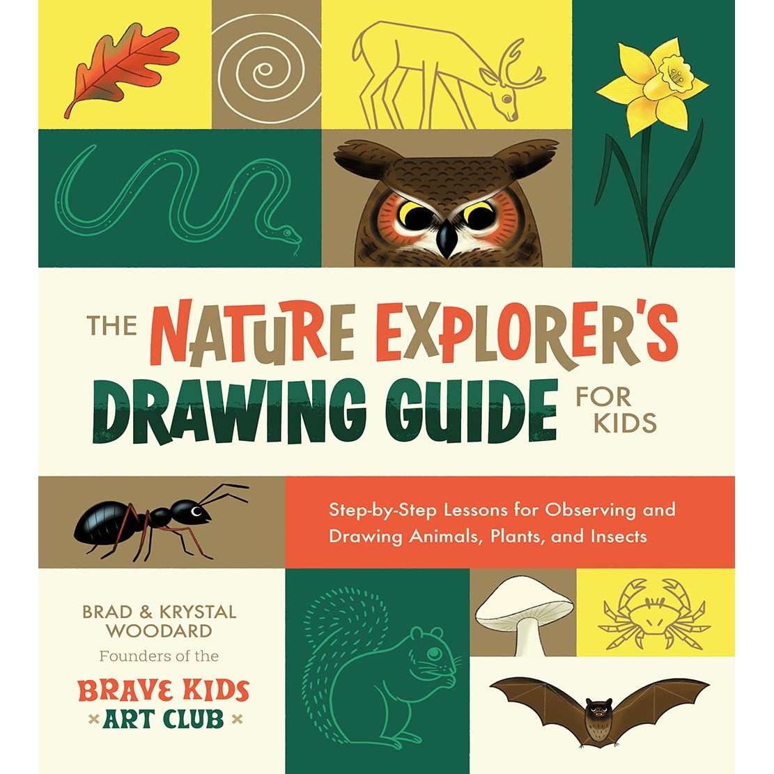 Paradise Clay IPS269 The Nature Explorer's Drawing Guide For Kids: Step-By-Step Lessons For Observing And Drawing Animals, Plants, And Insects - Book