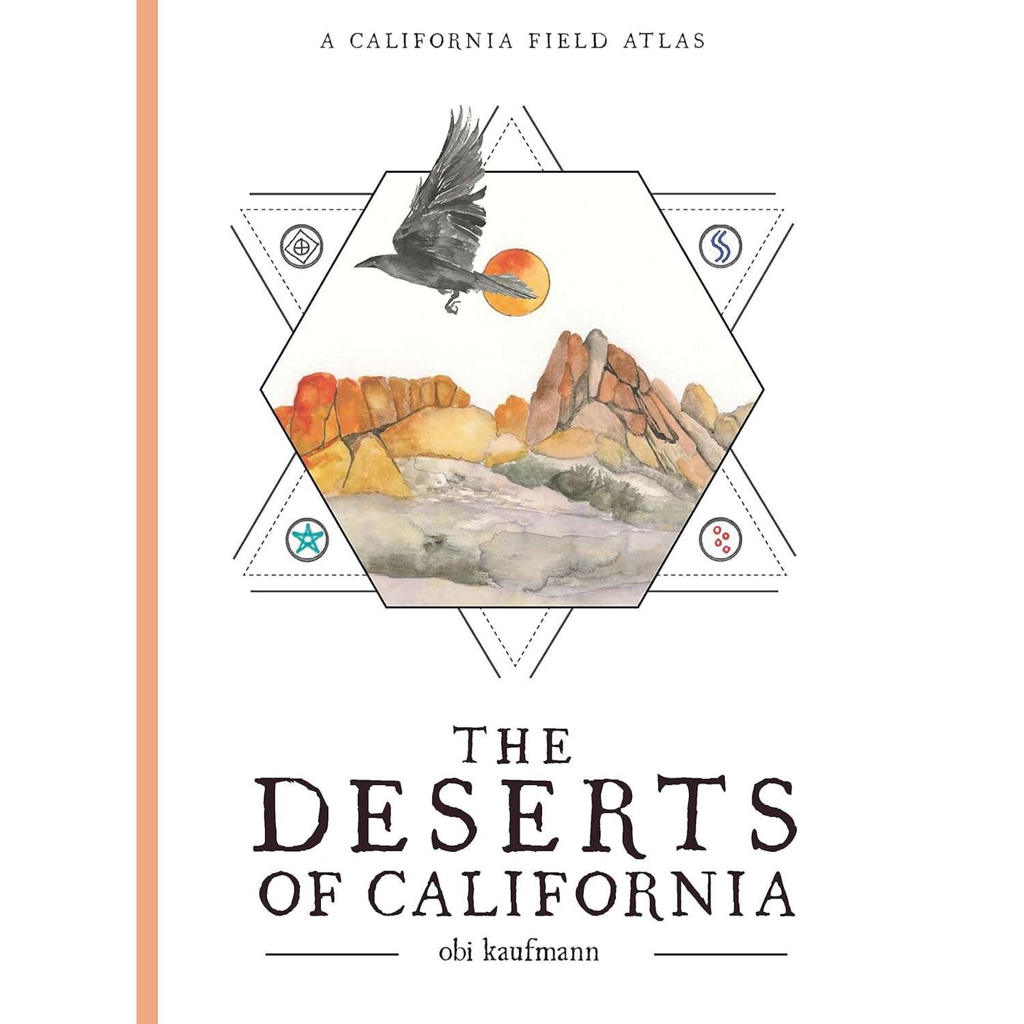 Paradise Clay HEY016 The Deserts of California - A California Field Atlas - Book