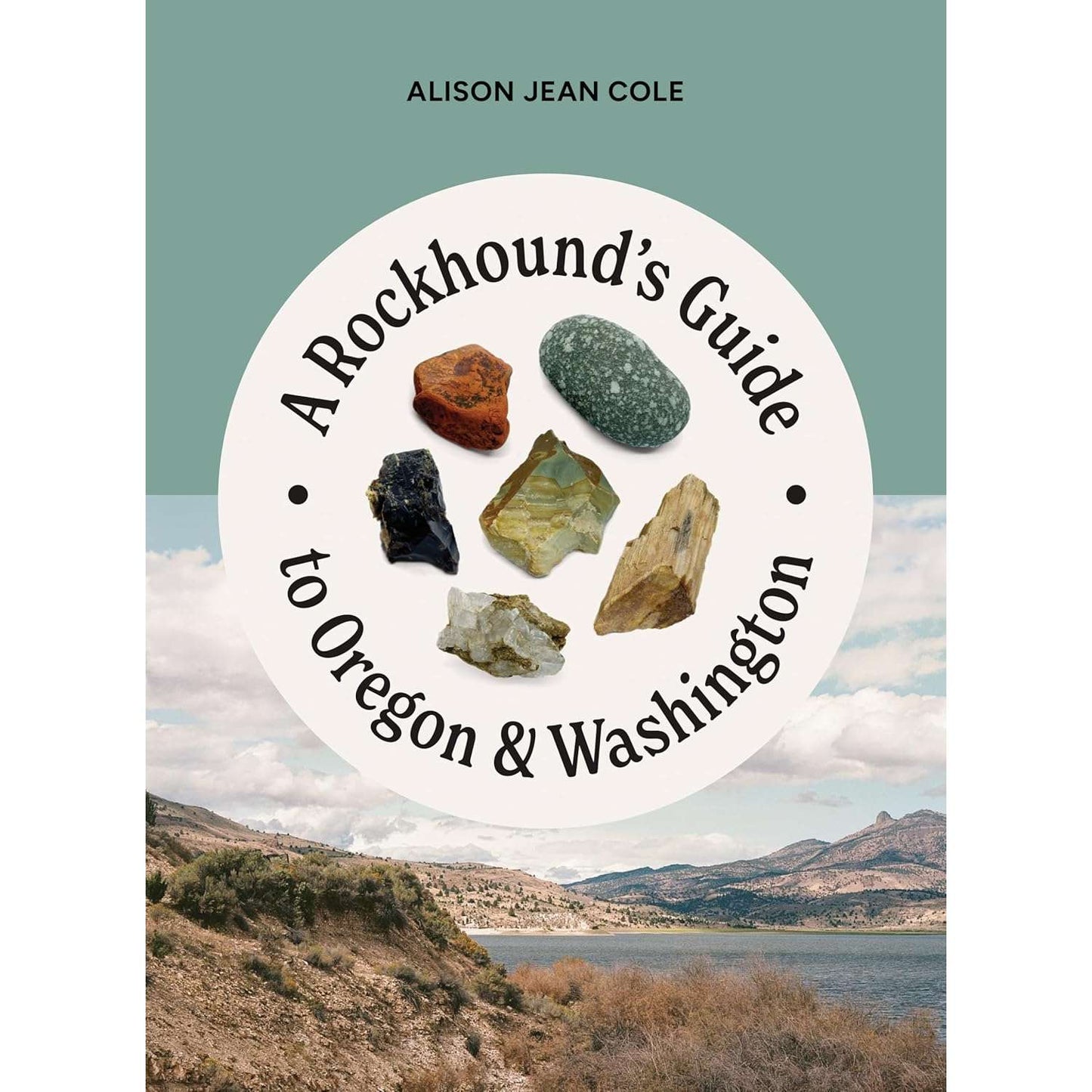Paradise Clay MOU154 A Rockhound’s Guide to Oregon & Washington - Book