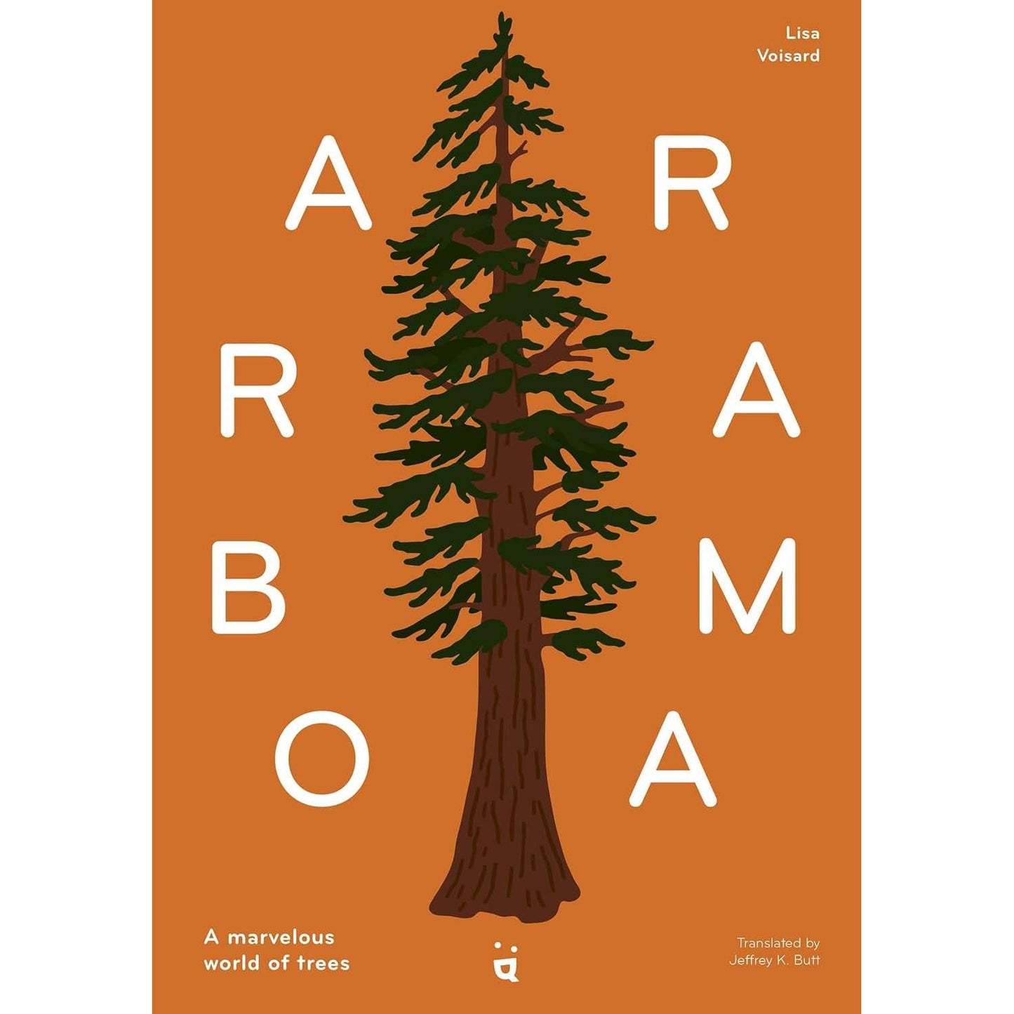 Paradise Clay IPS363 Arborama: The Marvelous World of Trees - Book