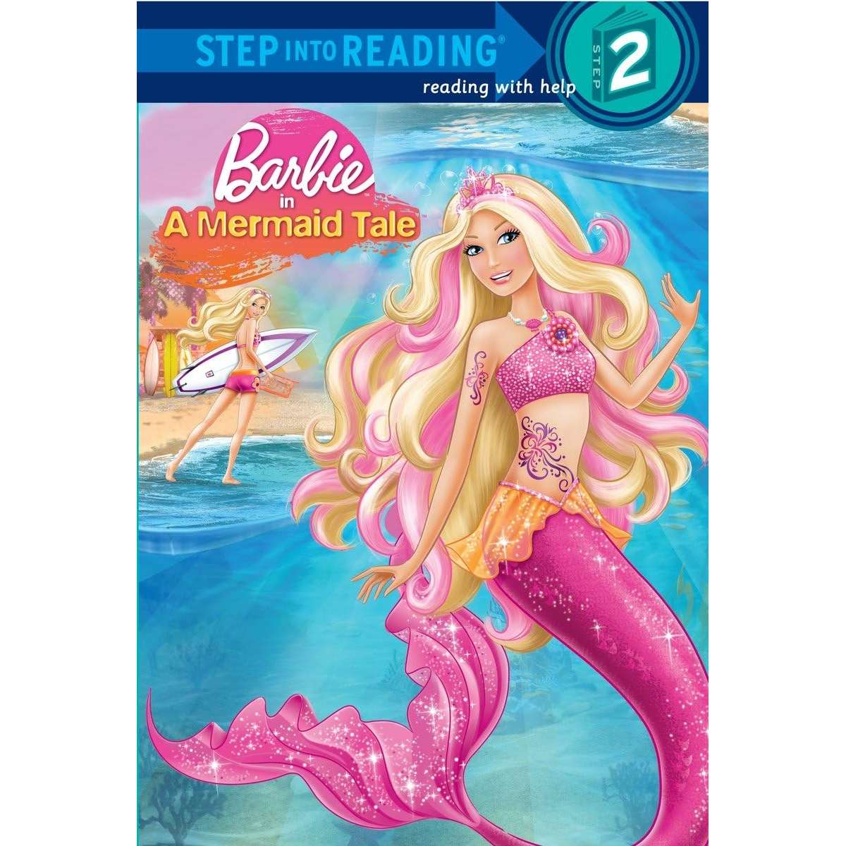 Paradise Clay RAN680 Barbie in a Mermaid Tale - Step into Reading Level 2 - Book