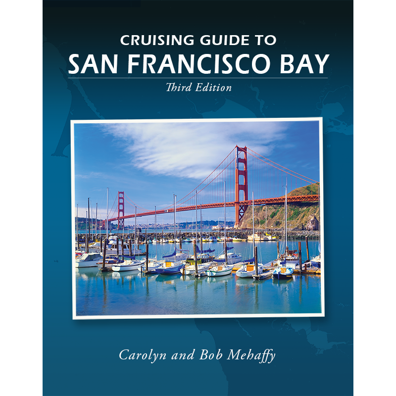 Paradise Clay IHP_CGSF Cruising Guide to San Francisco Bay: 3rd Edition - Book