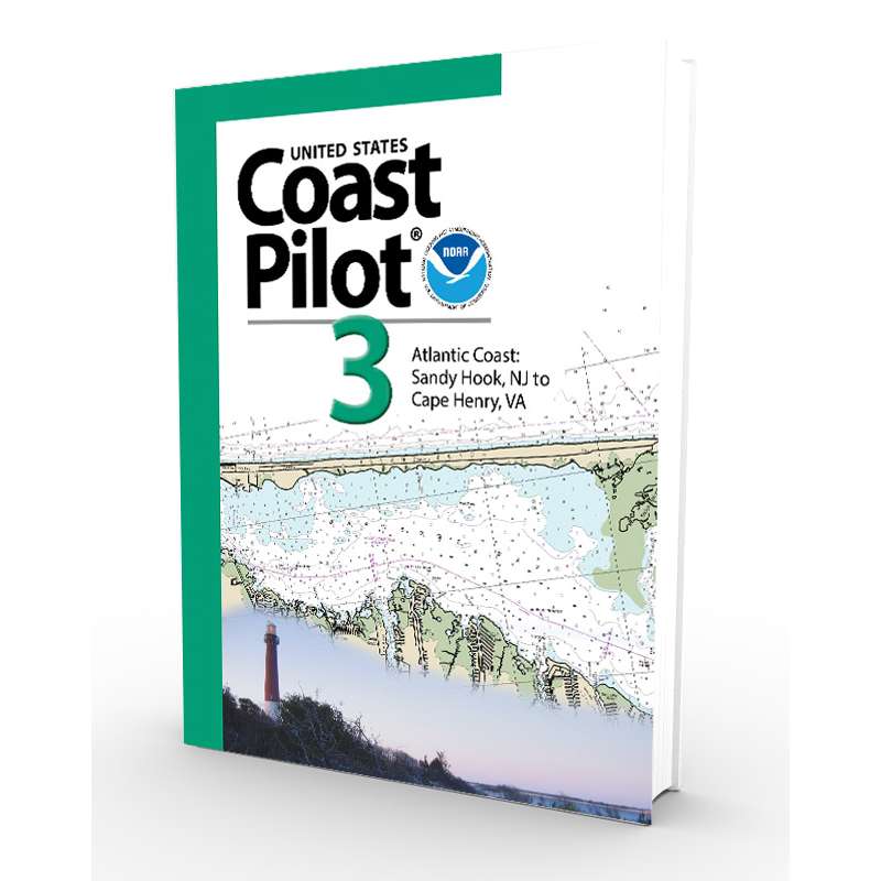 Paradise Clay IHP_CP3 NOAA Coast Pilot 3: Atlantic Coast: Sandy Hook, NJ to Cape Henry, VA (CURRENT EDITION) - Book