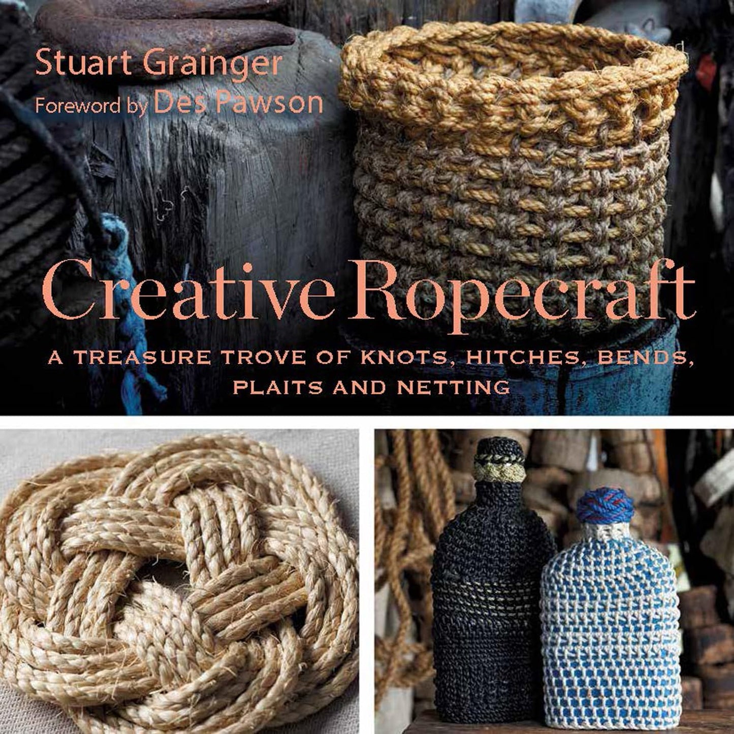 Paradise Clay NBN063 Creative Ropecraft: A Treasure Trove of Knots, Hitches, Bends, Plaits and Netting - Book