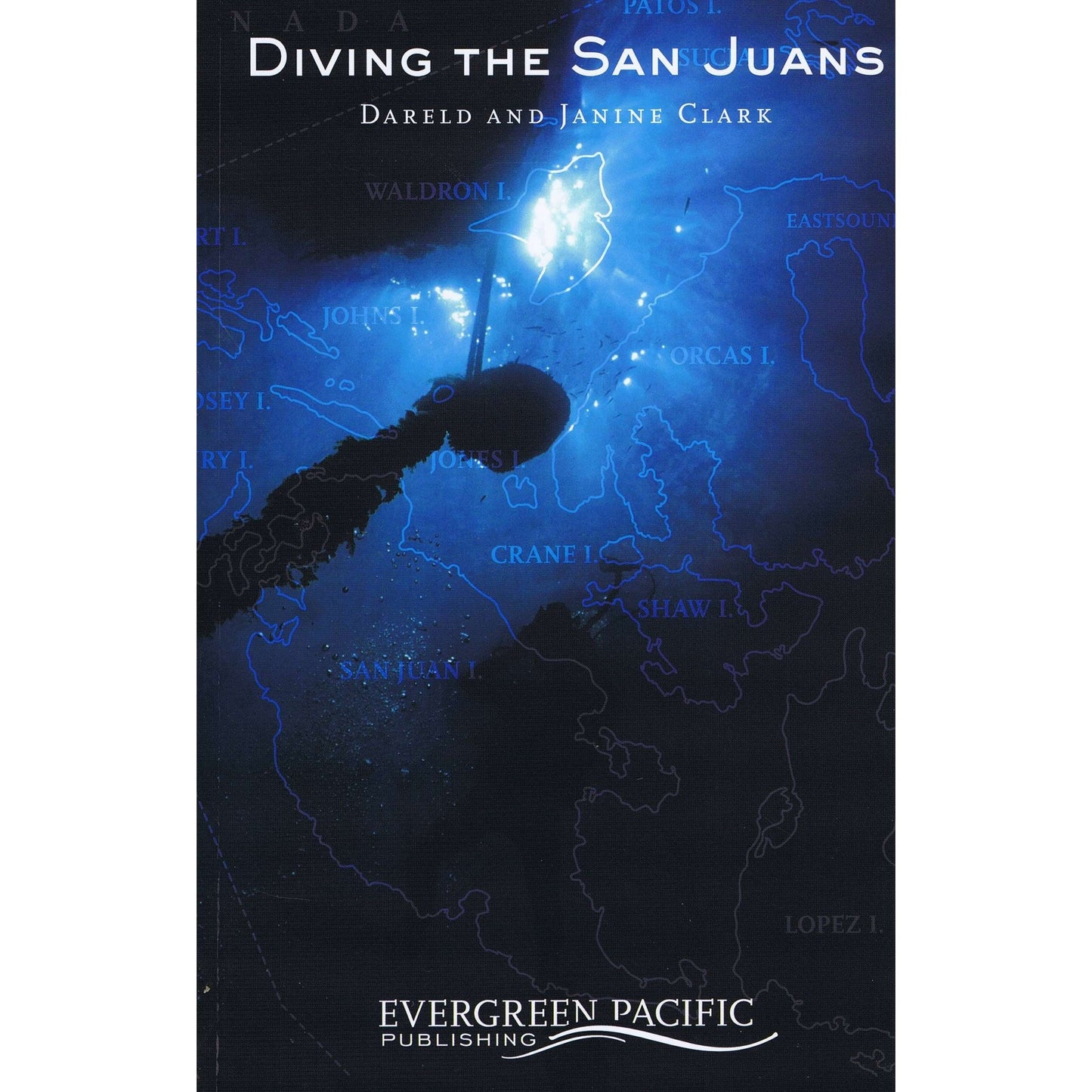 Paradise Clay EVE023 Diving the San Juans - Book