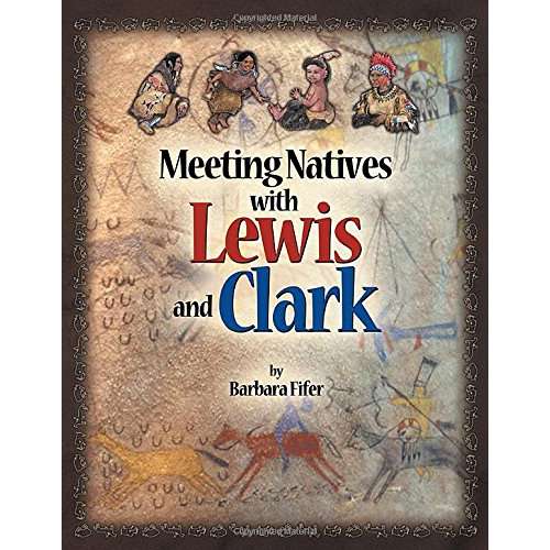 Paradise Clay FAR034 Meeting Natives with Lewis and Clark - Book