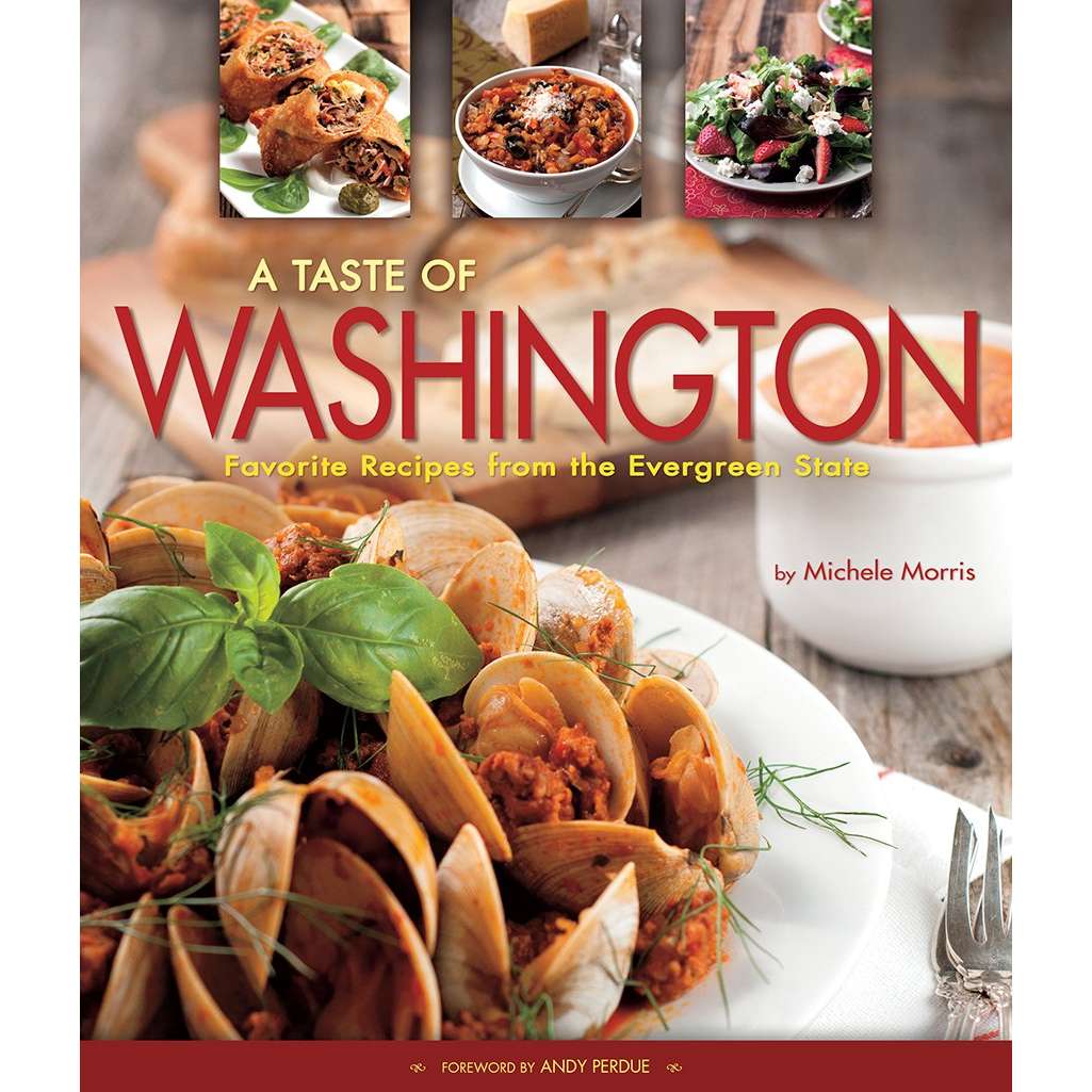 Paradise Clay FAR037 A Taste of Washington: Favorite Recipes from the Evergreen State - Book