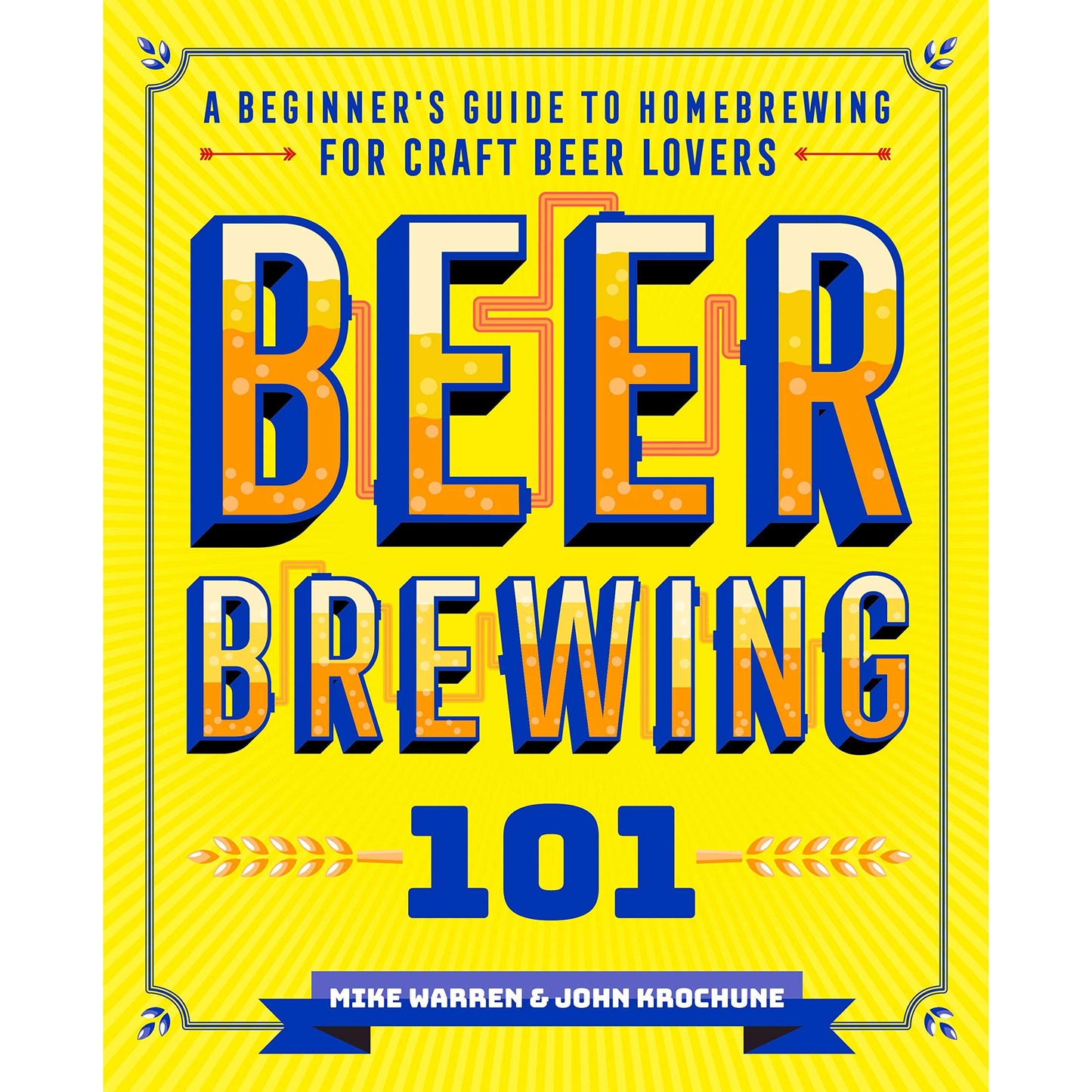 Paradise Clay FCP096 Beer Brewing 101: A Beginner's Guide to Homebrewing for Craft Beer Lovers - Book