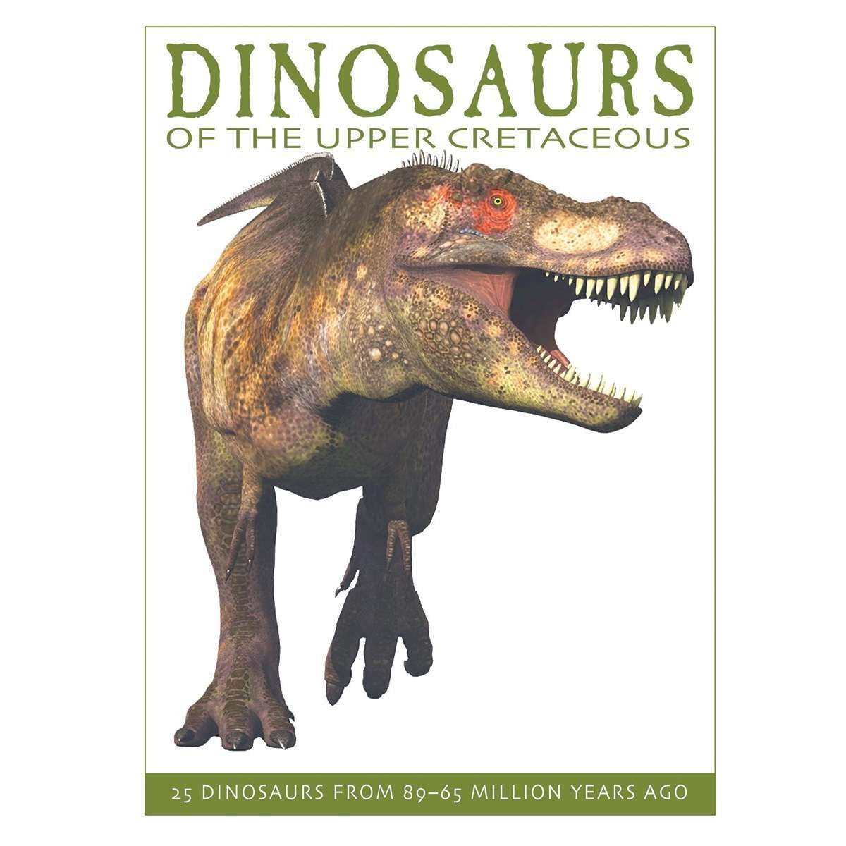 Paradise Clay FFB149 Dinosaurs of the Upper Cretaceous: 25 Dinosaurs from 89--65 Million Years Ago - Book