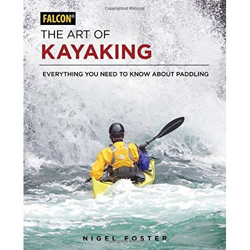 Paradise Clay GPT226 The Art of Kayaking: Everything You Need to Know About Paddling - Book