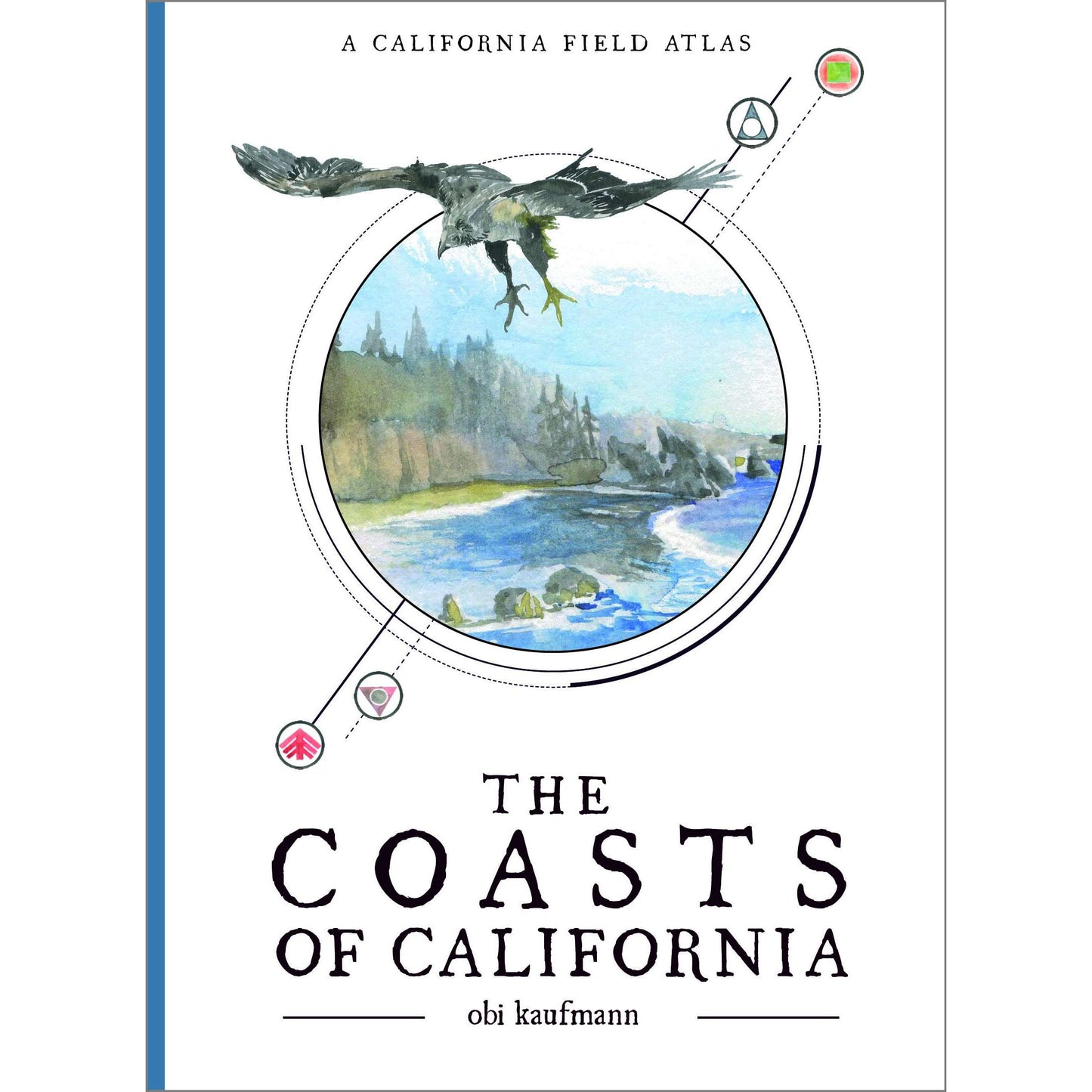 Paradise Clay HEY015 The Coasts of California: A California Field Atlas - Book