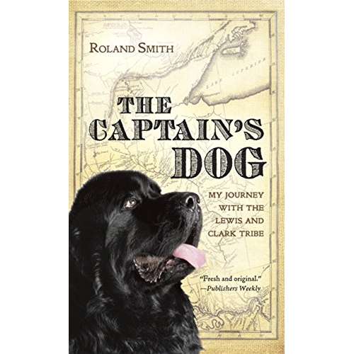 Paradise Clay HMC335 The Captain's Dog: My Journey with the Lewis and Clark Tribe - Book