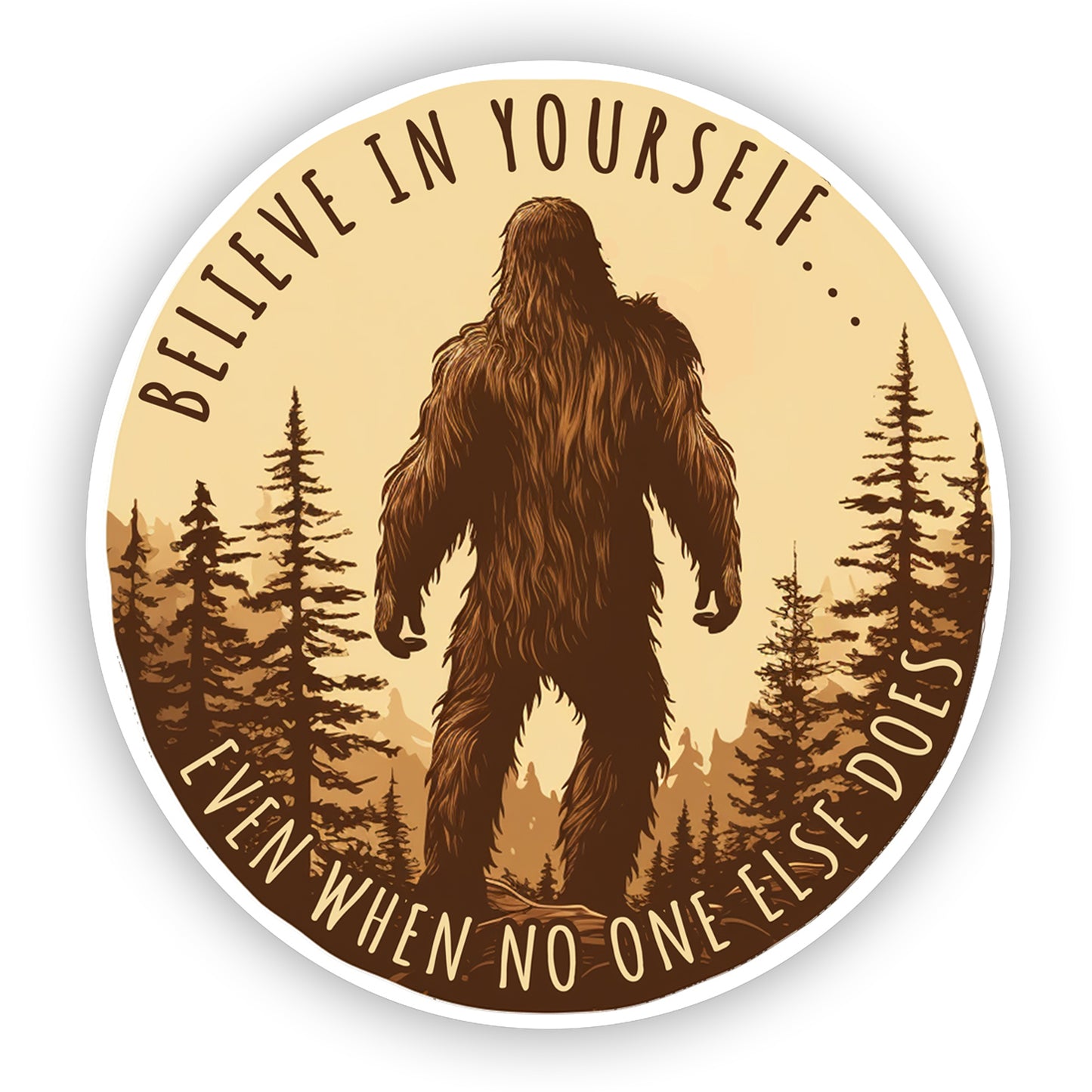 Paradise Clay IHS-10P-041 Believe In Yourself… Even When No One Else Does - Vinyl Sticker (10 pack)