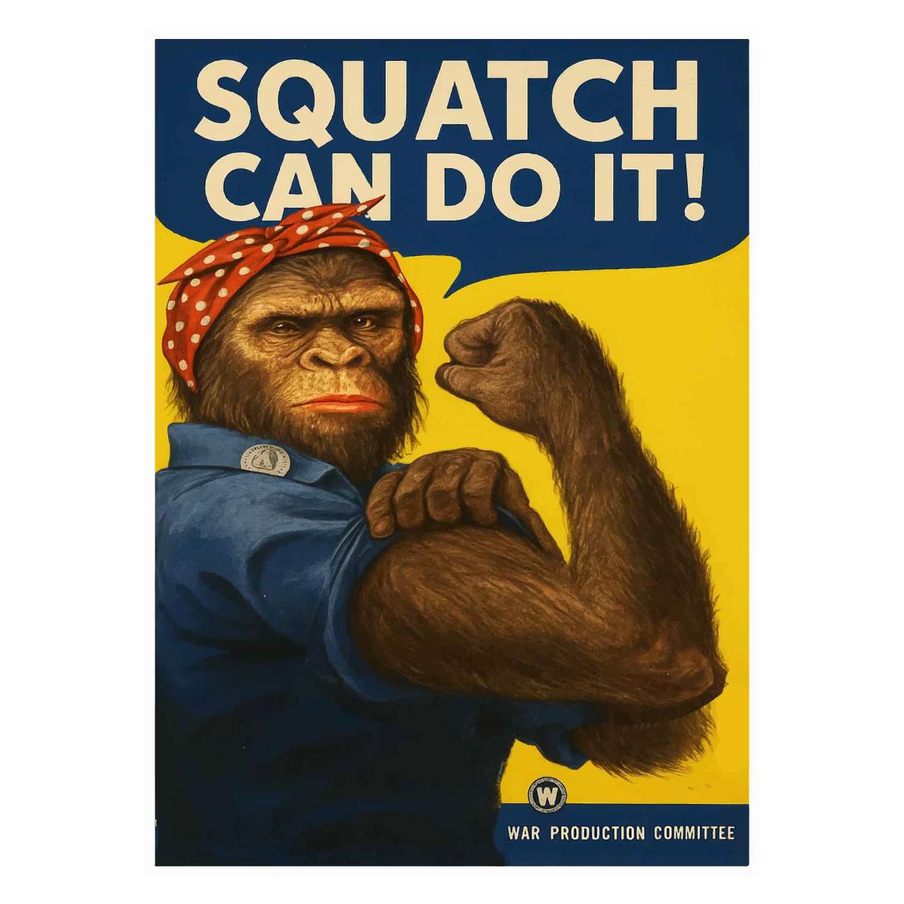 Paradise Clay IHS076 Squatch Can Do It! - Vinyl Sticker (1 STICKER)