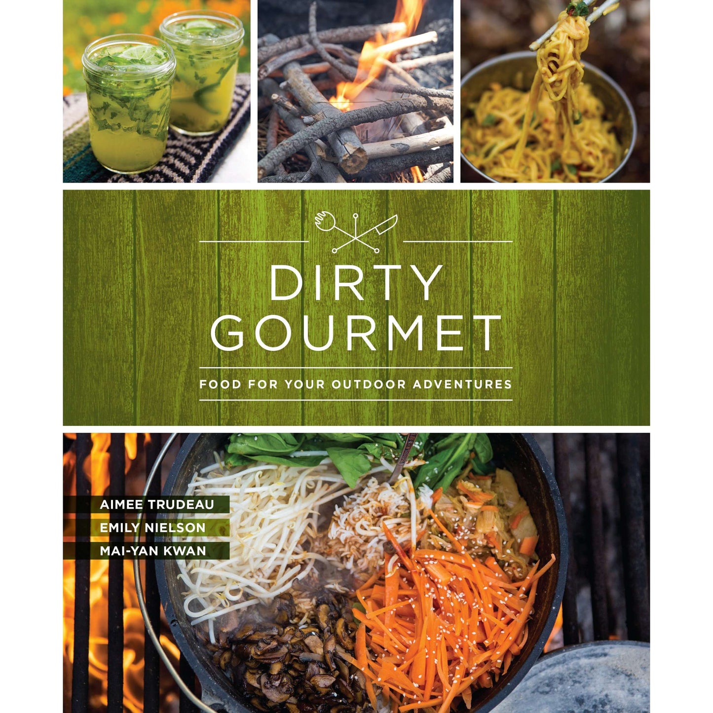 Paradise Clay MOU107 Dirty Gourmet: Food for Your Outdoor Adventures - Book