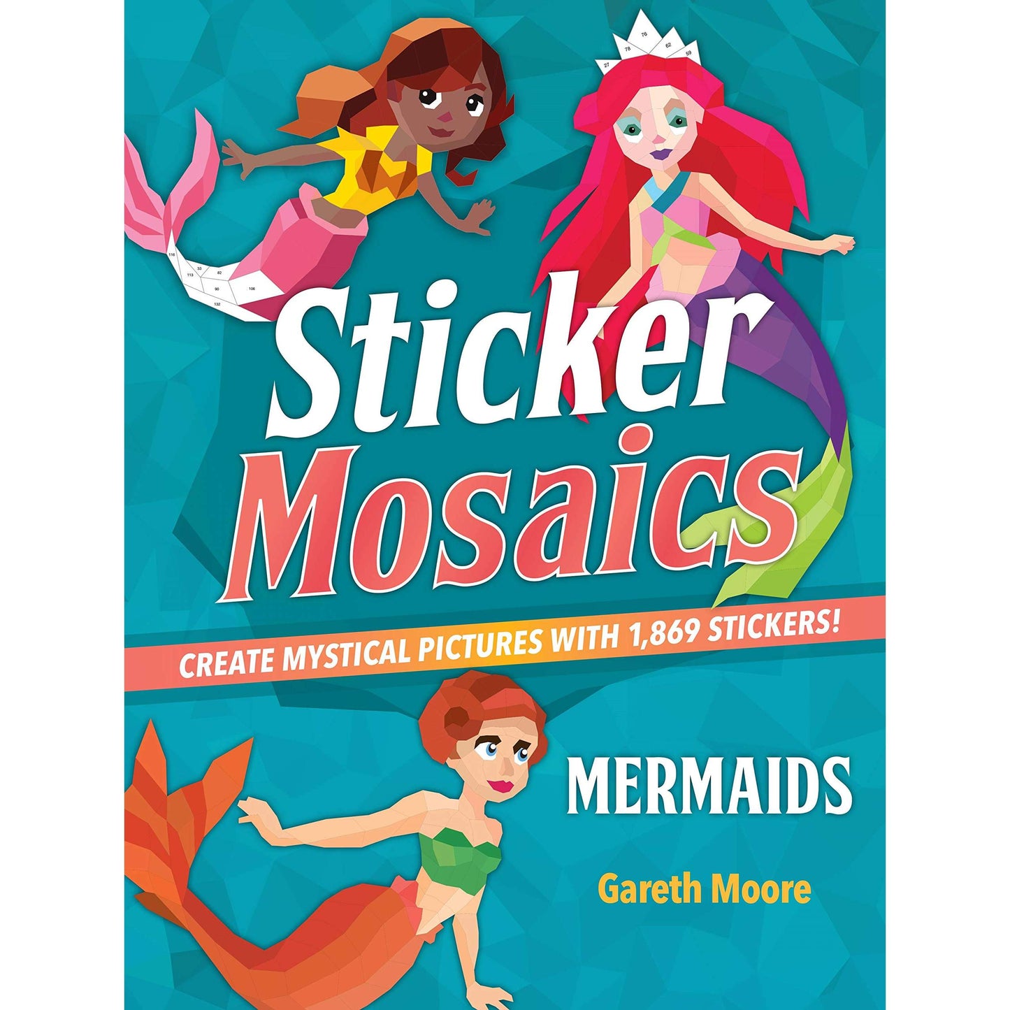 Paradise Clay MPS233 Sticker Mosaics: Mermaids: Create Mystical Pictures with 1,869 Stickers! - Book