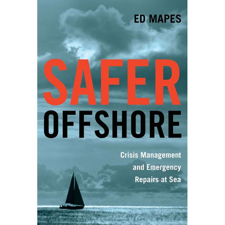 Paradise Clay PAR047 Safer Offshore: Crisis Management and Emergency Repairs at Sea - Book