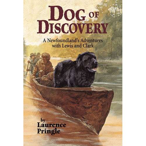 Paradise Clay PER132 Dog of Discovery: A Newfoundland's Adventures with Lewis and Clark - Book