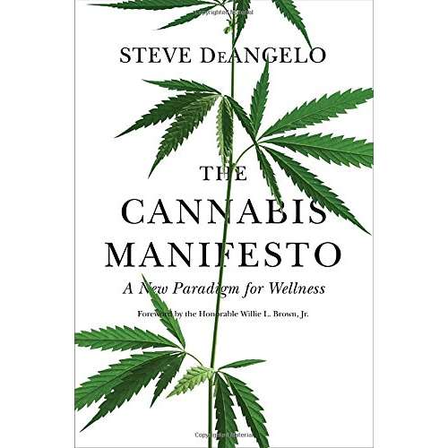 Paradise Clay PGN241 The Cannabis Manifesto: A New Paradigm for Wellness - Book