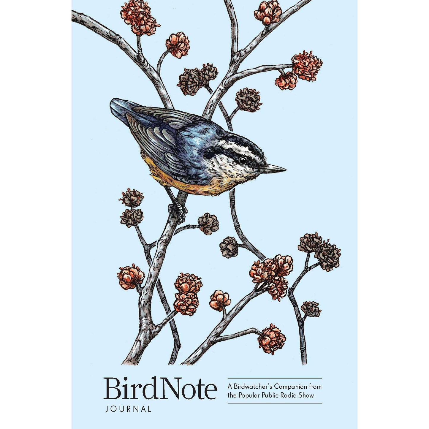 Paradise Clay PGN392 BirdNote Journal: A Birdwatcher's Companion from the Popular Public Radio Show - Book