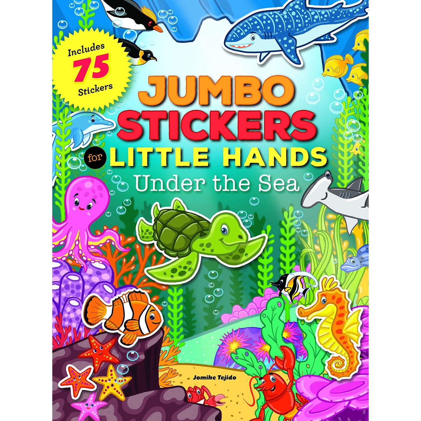 Paradise Clay QRT039 Jumbo Stickers for Little Hands: Under the Sea: Includes 75 Stickers - Book
