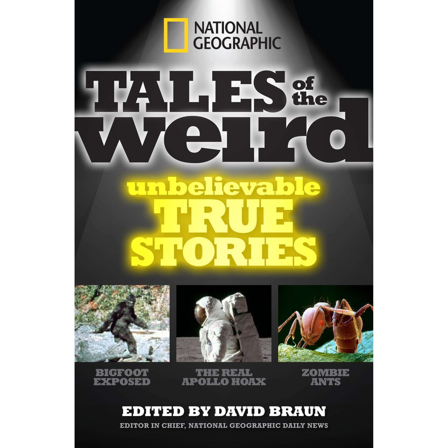 Paradise Clay RAN306 National Geographic Tales of the Weird: Unbelievable True Stories - Book