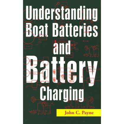 Paradise Clay SHP099 Understanding Boat Batteries & Battery Charging - Book