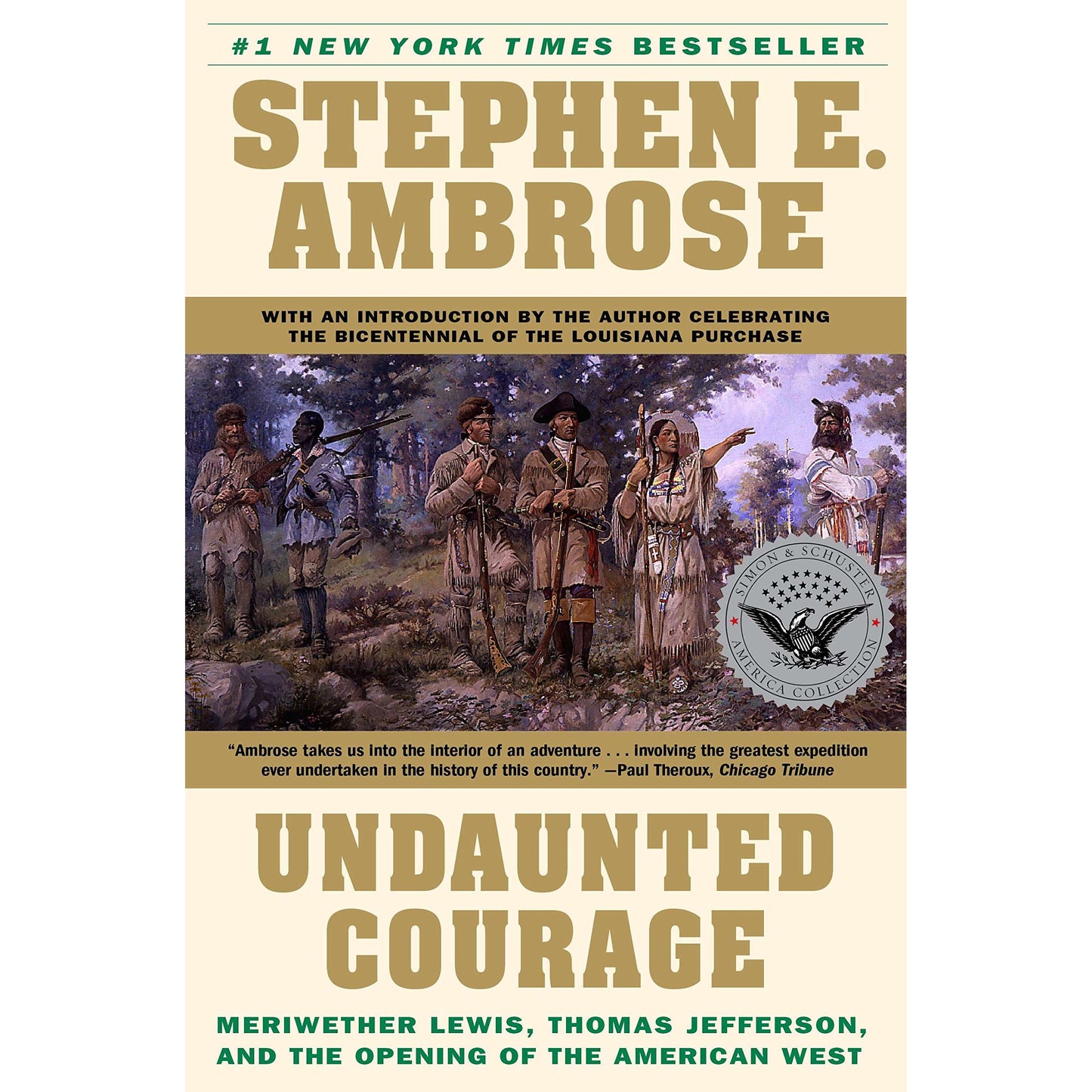 Paradise Clay SIM277 Undaunted Courage: Meriwether Lewis, Thomas Jefferson, and the Opening of the American West - Book