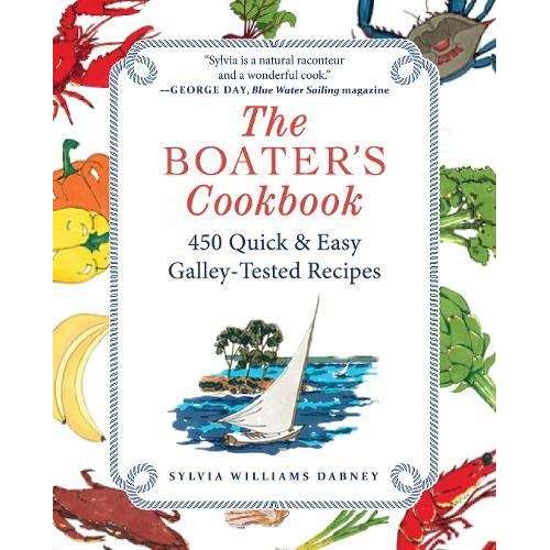 Paradise Clay SKY138 The Boater's Cookbook: 450 Quick & Easy Galley-Tested Recipes - Book