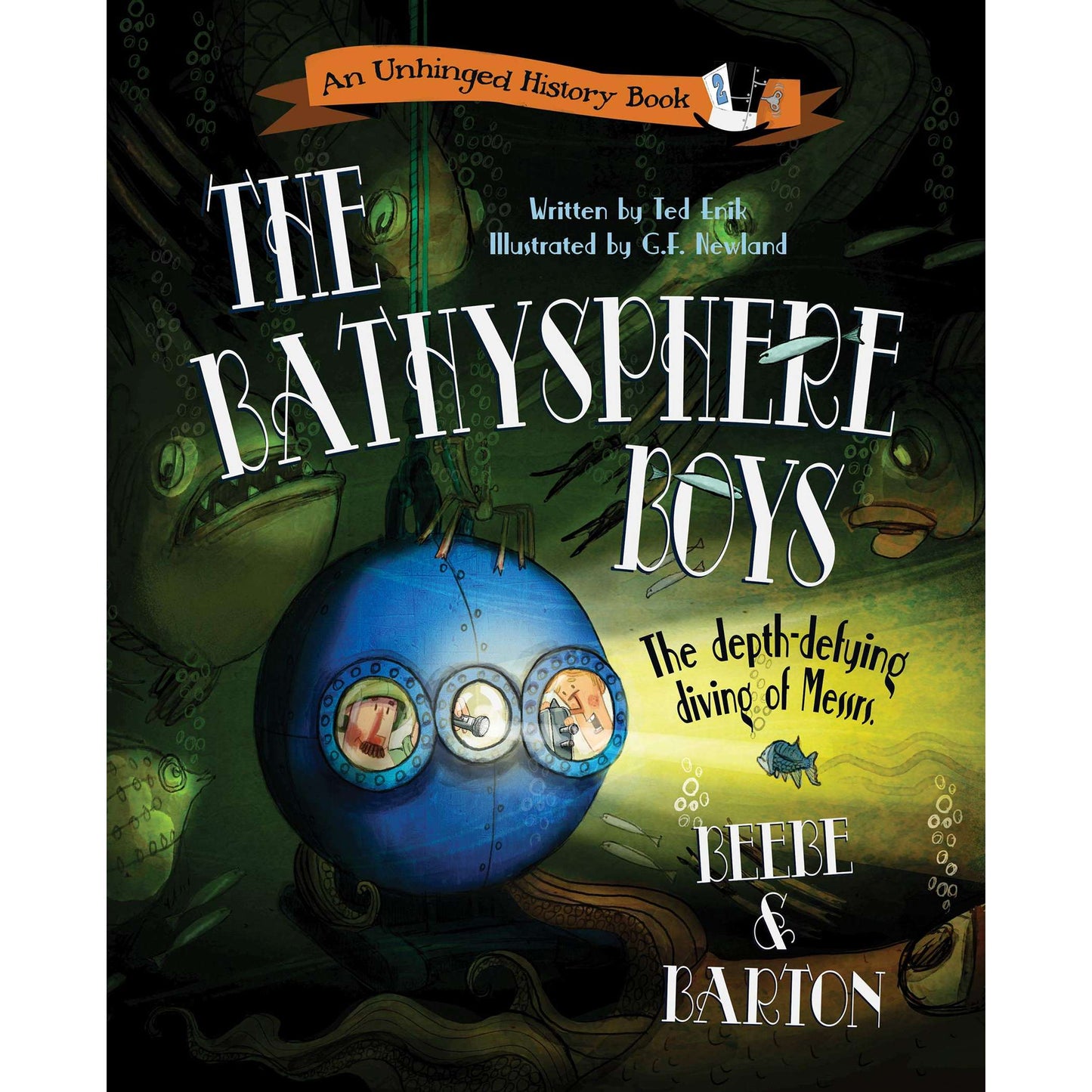 Paradise Clay SPC077 The Bathysphere Boys: The Depth-Defying Diving of Messrs. Beebe and Barton - Book