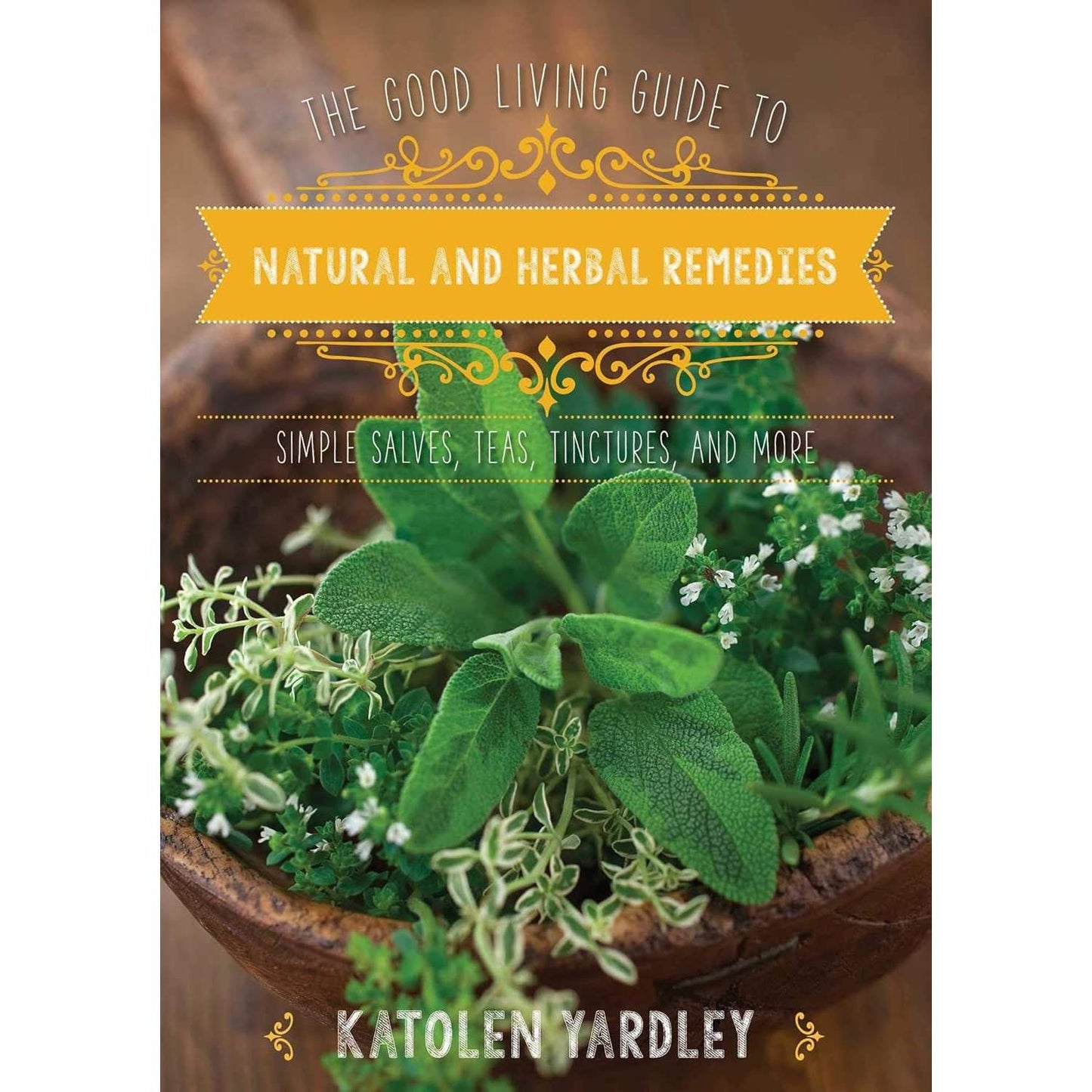 Paradise Clay SKY199 Good Living Guide to Natural and Herbal Remedies - Book