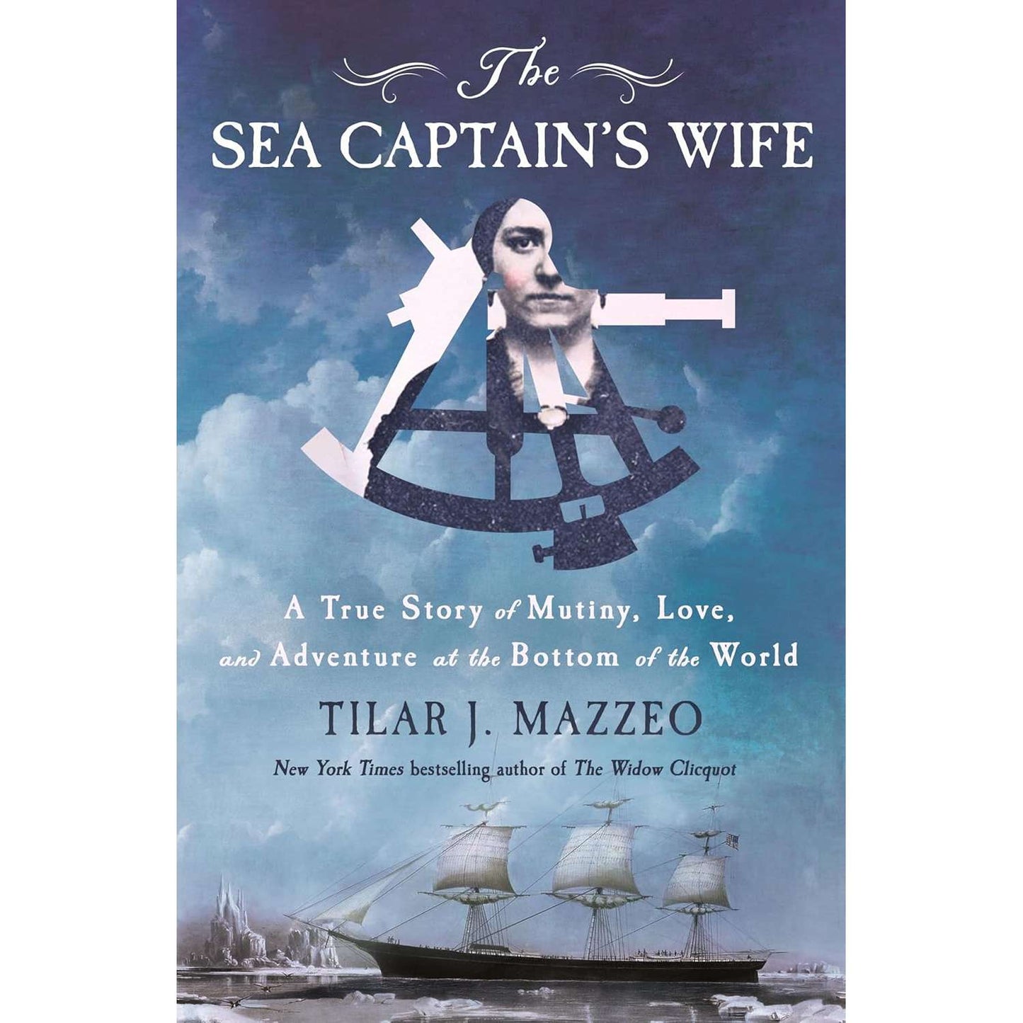 Paradise Clay MPS279 The Sea Captain's Wife: A True Story of Mutiny, Love, and Adventure at the Bottom of the World - Book