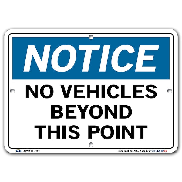 Vestil SI-N-69-A-AC-130 Aluminum Composite Sign, 7-1/2" H, 10-1/2" W, Aluminum Composite, Rectangle, SI-N-69-A-AC-130