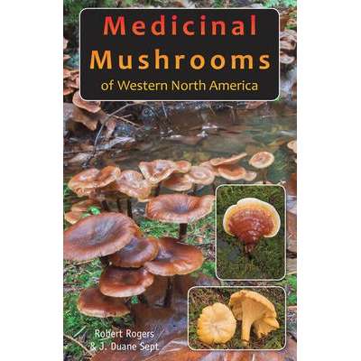 Paradise Clay CPC012 Medicinal Mushrooms of Western North America - Book