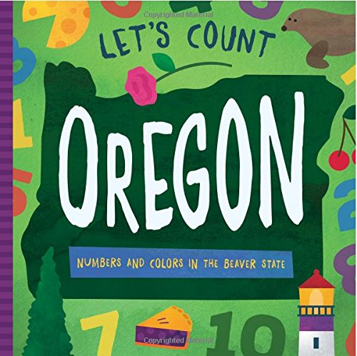 Paradise Clay FAM014 Let's Count Oregon: Numbers and Colors in the Beaver State - Book