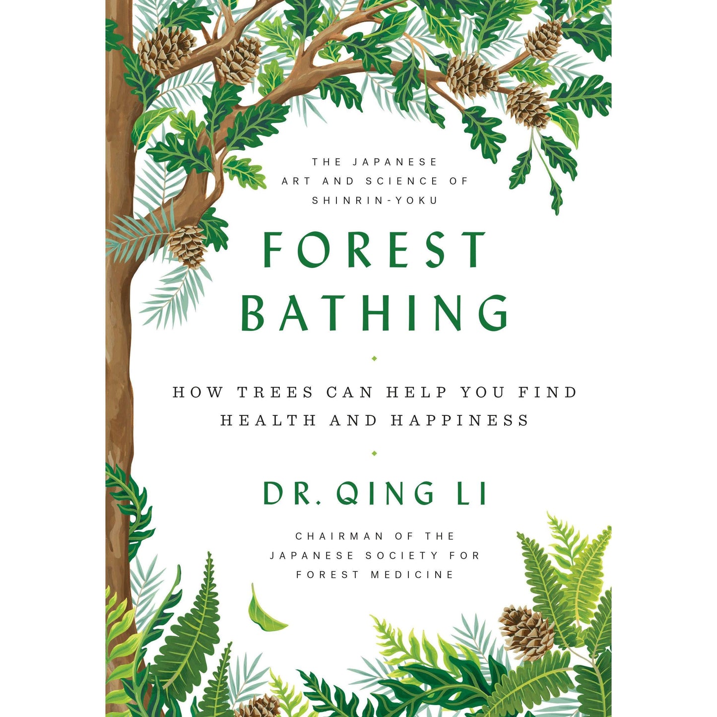 Paradise Clay PGN360 Forest Bathing: How Trees Can Help You Find Health and Happiness - Book