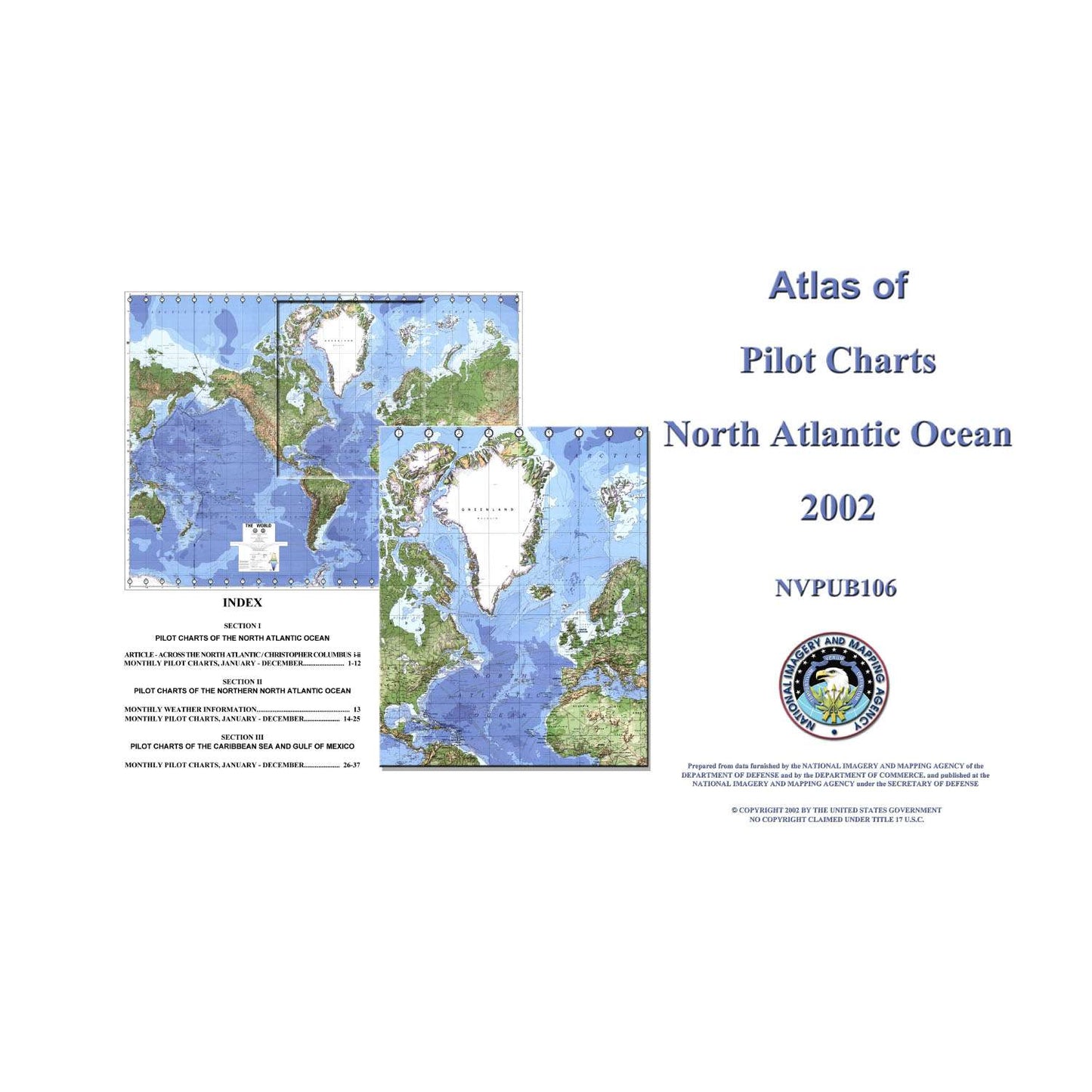 Paradise Clay IHP_PUB106 PUB 106: Atlas of Pilot Charts North Atlantic Ocean (including Gulf of Mexico) - Book