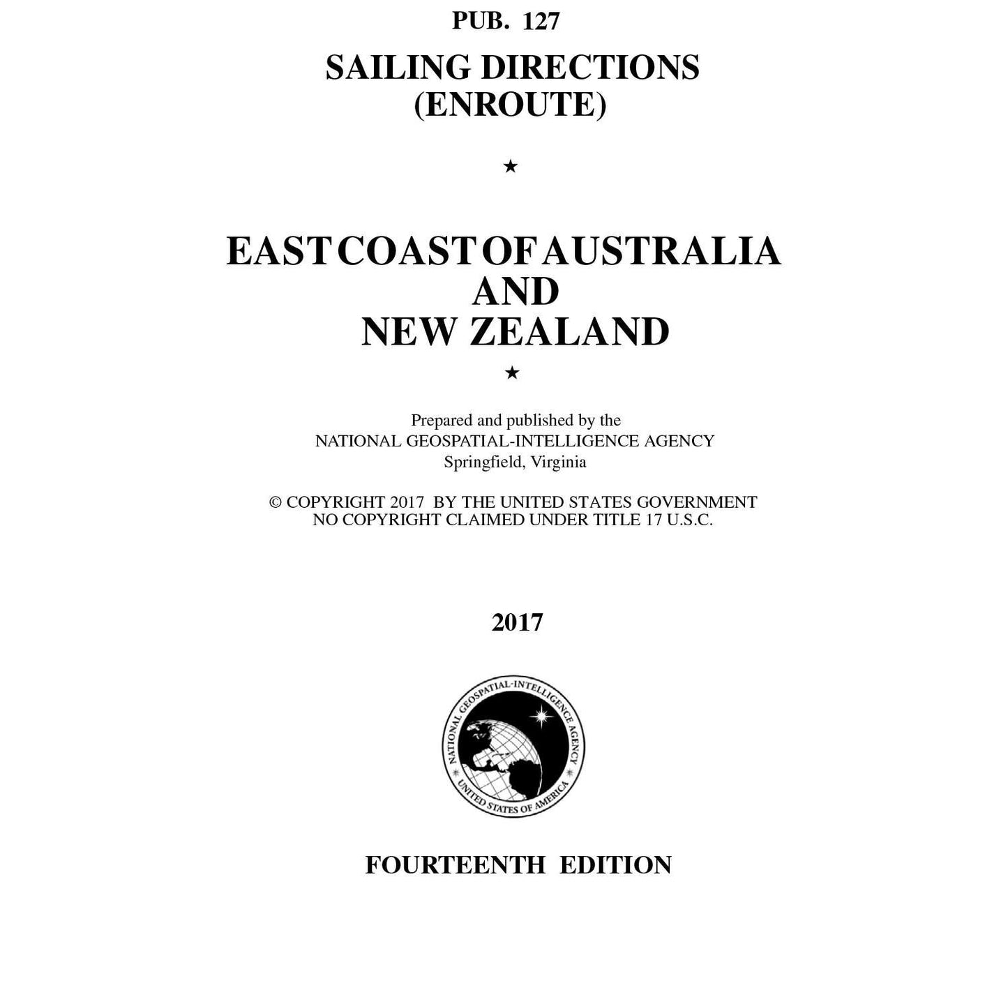 Paradise Clay IHP_PUB127 PUB 127: Sailing Directions Enroute: East Coast of Australia and New Zealand (CURRENT EDITION) - Book