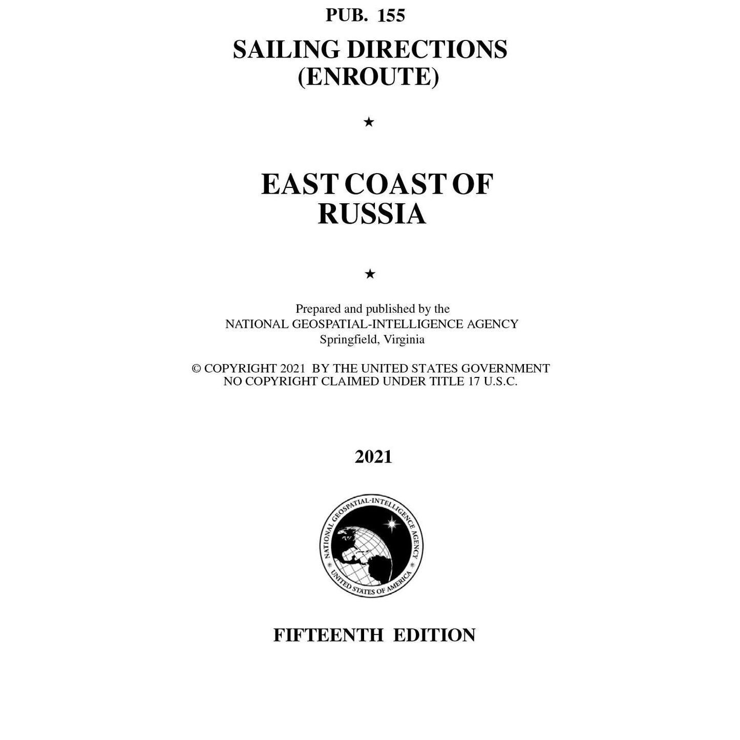 Paradise Clay IHP_PUB155 PUB 155 Sailing Directions Enroute: East Coast of Russia (CURRENT EDITION) - Book
