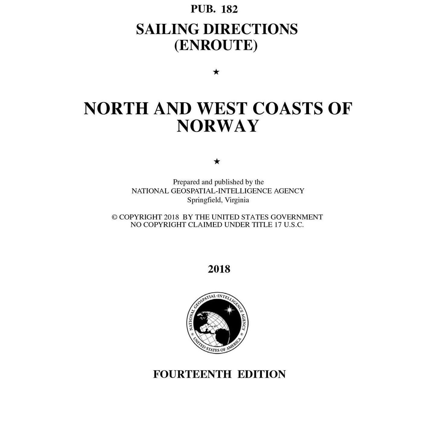 Paradise Clay IHP_PUB182 PUB 182 Sailing Directions Enroute: North and West Coasts of Norway (CURRENT EDITION) - Book