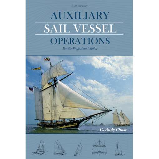 Paradise Clay SPC075 Auxiliary Sail Vessel Operations, 2nd Edition: For the Professional Sailor - Book