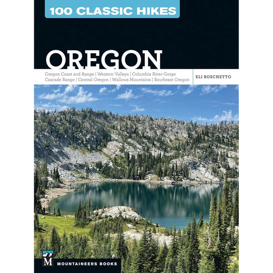 Paradise Clay MOU158 100 Classic Hikes: Oregon - Book