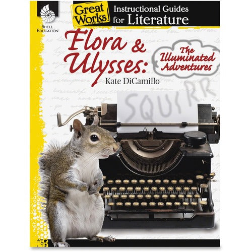 Shell Education SHL40111 Flora/Ulysses Instructional Guide Printed Book by Kate DiCamillo