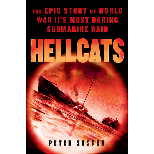 Paradise Clay PGN133 Hellcats: The Epic Story of World War II's Most Daring Submarine Raid - Book