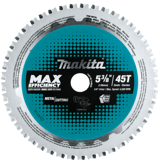 Makita B-69238 5‘3/8" 45T Carbide‘Tipped Max Efficiency Saw Blade, Ferrous Metal‘Thin Gauge