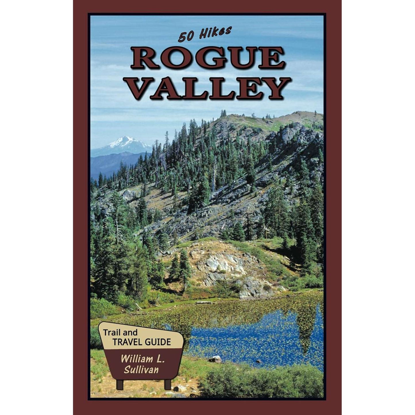 Paradise Clay NVS016 50 Hikes: Rogue Valley - Book