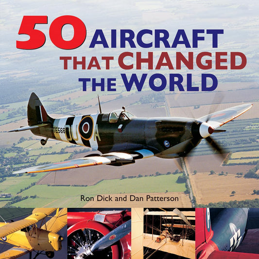 Paradise Clay FFB177 50 Aircraft That Changed the World - Book